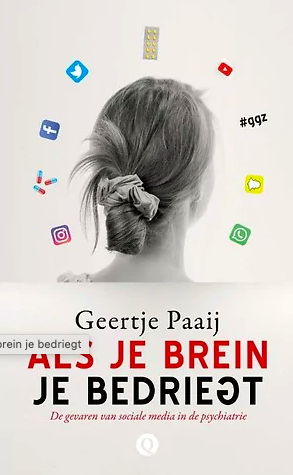 Als je brein je bedriegt – Geertje Paaij