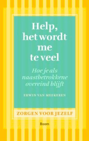 Help het wordt me te veel – Erwin van Meekeren