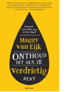 Onthoud dit als je verdrietig bent – Maggy van Eijk