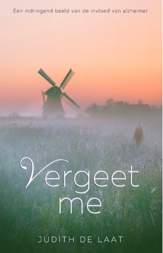Vergeet me – Judith de Laat