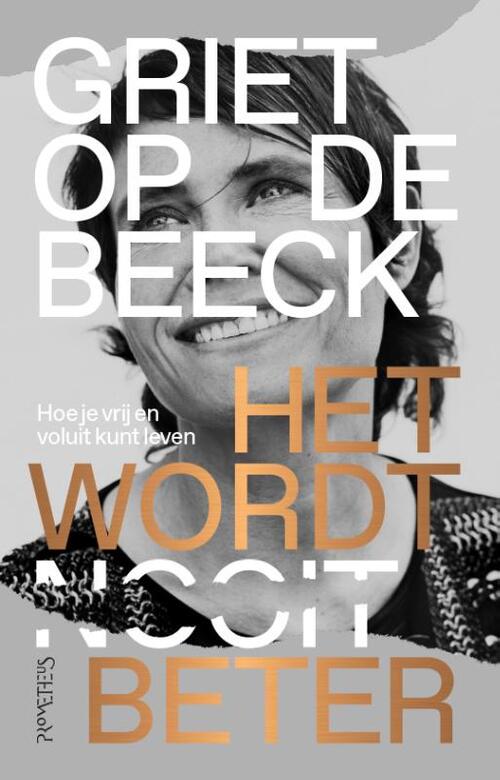 Griet op de Beeck – Het wordt nooit beter